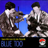 Aaron Weinstein & John Pizzarelli: Blue Too